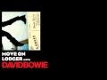Move On - Lodger [1979] - David Bowie