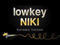 NIKI - lowkey (Karaoke Version)