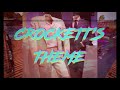 Miami Vice Crockett's Theme - MKN slow reverb 4:20 version