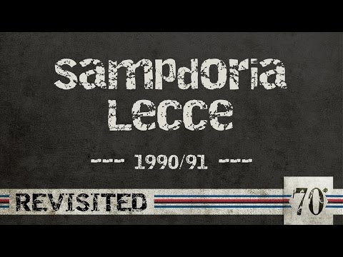 #70diNoi, Revisited: Sampdoria-Lecce 1990/91