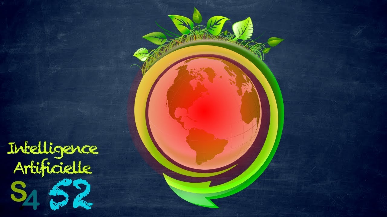 La solution contre le changement climatique | Intelligence artificielle 52