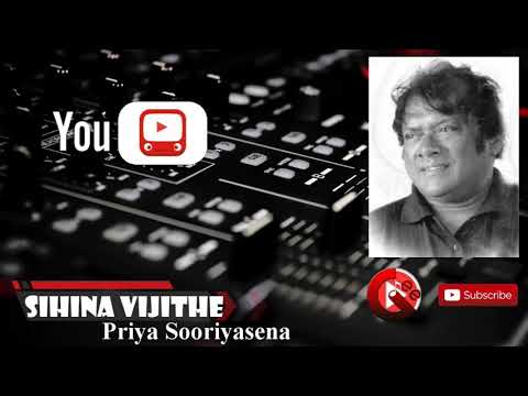 Sihina Vijithe ft Priya Sooriyasena