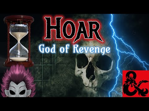 Who is Hoar? [D&D Gods of Civilisation]