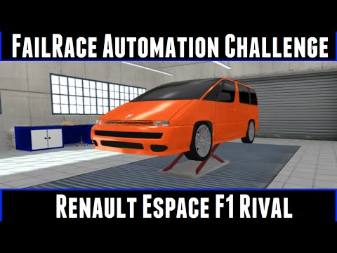FailRace Automation Challenge Renault Espace F1 Rival