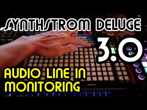 Audio Line In Monitoring (3.0) // Synthstrom Deluge Tutorial