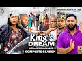 THE KINGS DREAM COMPLETE SEASON NEW TRENDING MOVIE 2023 LATEST NIGERIAN NOLLYWOOD MOVIES