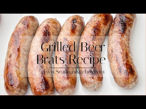 Grilled Beer Brats Recipe - How Long To Grill Brats After Boiling