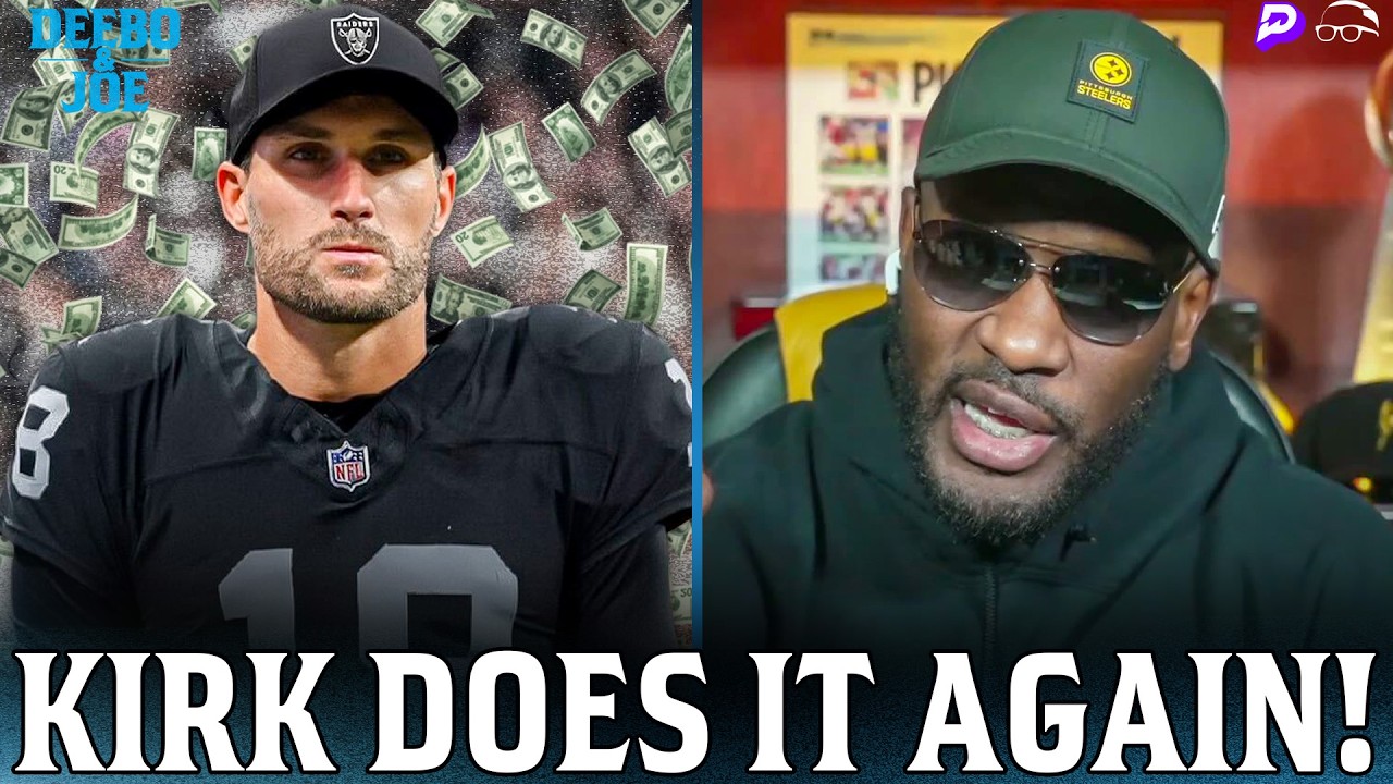 Guaranteed Kirk! Raiders sign Kirk Cousins for $20Mil Guaranteed deal | Deebo & Joe