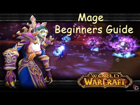Arcane Mage : WoW Beginners Guide - patch 6.0.3 (1080pHD)