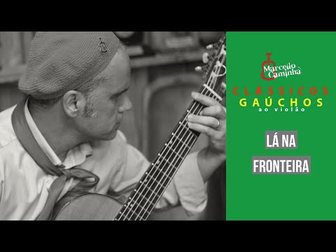 LÁ NA FRONTEIRA (Instrumental) | MARCELLO CAMINHA