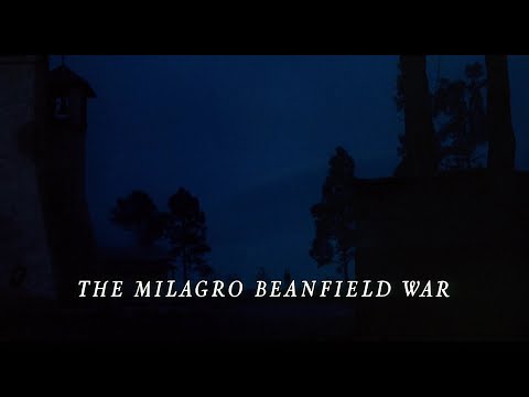 Milagro (The Milagro Beanfield War - 1988) - Générique début HD VOST