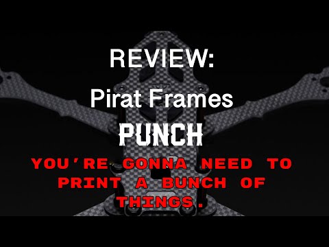 FPV drone - Pirat Punch 5" frame review - Overall good with some caveats