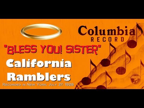 "Bless You! Sister" California Ramblers 1928