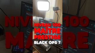 PASSAGE AU MAÎTRE PRESTIGE NIVEAU 100 SUR BLACK OPS 7 !! 🫡🔥