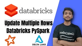 Update Multiple rows of Delta tables in PySpark  | Databricks Tutorial | PySpark |