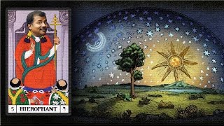 Occult Science 9.2 - Neil DeGrasse Tyson the Hierophant of Cosmos