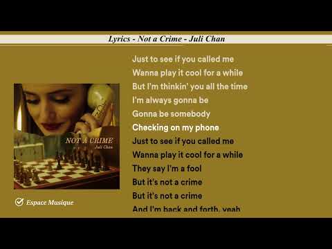 Lyrics   Not a Crime   Juli Chan