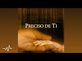 11 Em Toda Terra Diante Do Trono 4 Preciso De Ti Diante Do Trono