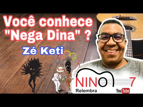 Nega Dina - Zé Keti