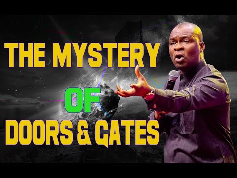 THE MYSTERY OF DOORS AND GATES  | APOSTLE JOSHUA SELMAN