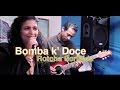 Bomba k Doce - Rotcha Scribida 