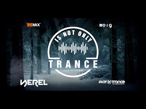 NEREL - Is Not Only Trance #019