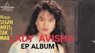 Download lagu LADY AVISHA - EP Album (1991) mp3 Download lagu LADY AVISHA - EP Album (1991) mp3