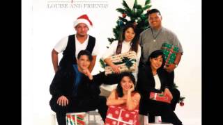 Louise and Friends + Voices of Christmas + O Holy Night