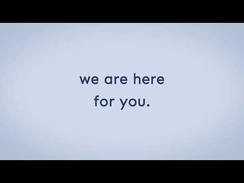We Are Here For You