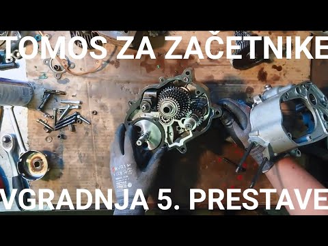 TOMOS ZA ZAČETNIKE : VGRADNJA PETE PRESTAVE