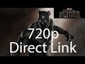 Black Panther 2018 720p HD Free Download Link Direct