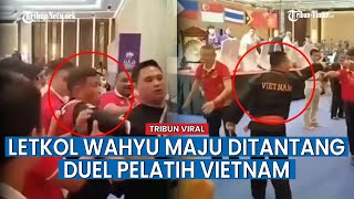 Download lagu Saat Perwira Kopassus Letkol Wahyu Ditantang Pelatih Vietnam, Langsung Maju mp3