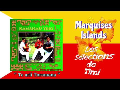 Te arii Toromona / KANAHAU TRIO