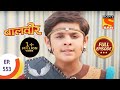 Baal Veer - बालवीर - Brave Kids - Ep 553 - Full Episode