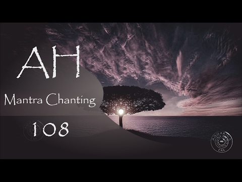 AH Mantra 432 Hz CROWN CHAKRA Meditation ( 108 times )