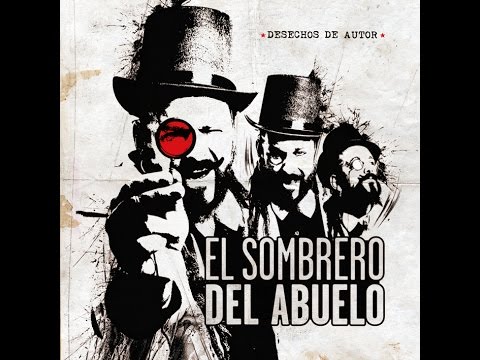 El Sombrero del Abuelo - 3. 