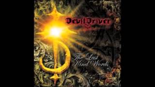 DevilDriver - 01 - Not All Who Wander Are Lost