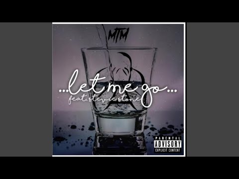 Let Me Go (feat. Stevie Stone)