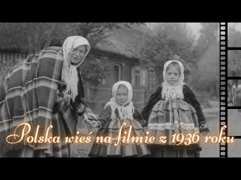 Polska wieś w 1936 roku na archiwalnym filmie / Historia Polski