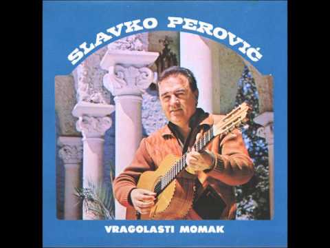 Slavko Perovic - Kaldrma stara - ( Audio )