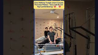 Download lagu Bumil Zara Adhisty Lagi Couple Prenatal Pilates Sama Tsaqib  #shortvideo #viralshorts #zaraadhisty mp3