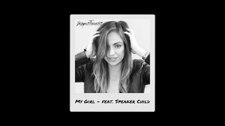 My Girl Music Video