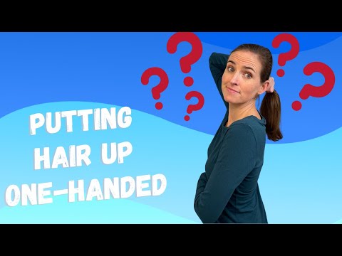 How to put up your hair one handed? | Shoulder surgery, shoulder injury recovery tips