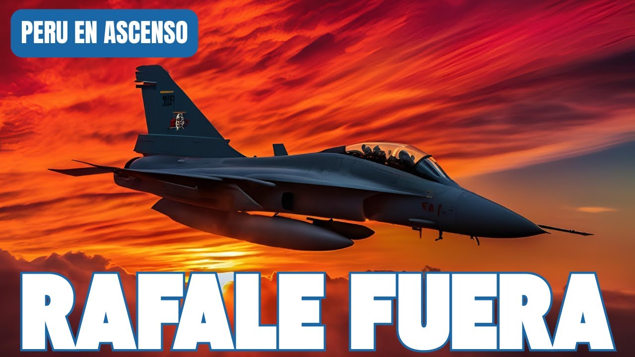 ¿Por Qué Perú Está Apostando Todo por el KF - 21 y Dejando Atrás al Rafale?