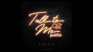 Goldfish - Talk To Me (Mr. Belt &amp; Wezol Remix)