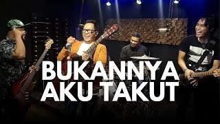 Download lagu BUKANNYA AKU TAKUT - JULIETTE (COVER) BY THE PAPIZ mp3