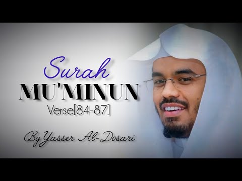 Surah Al-Mu'minun[84-87] | Yaseer Al-dosari | Quran Pawerful Recitation | @QuranicVerse01