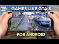 Top 5  Best Android Games like GTA 5