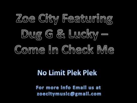 Zoe City Ft. Dug G & Lucky - Im On My Block