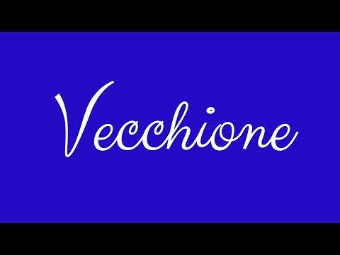 Learn how to Sign the Name Vecchione Stylishly in Cursive Writing